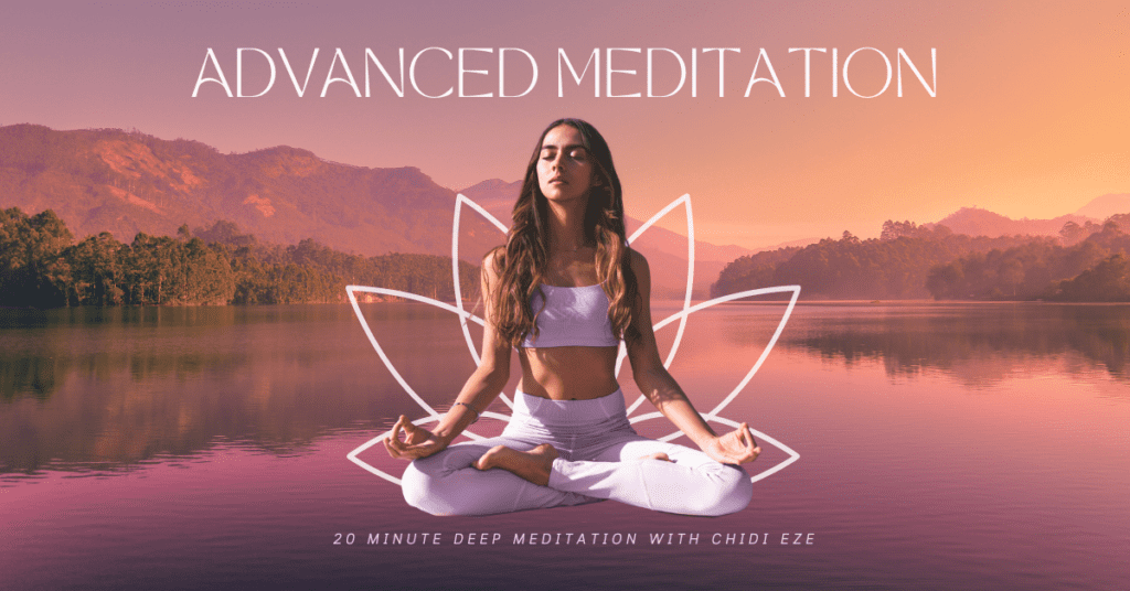 Advanced Meditation